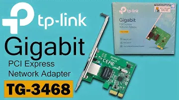 TP Link Gigabit PCI Express Network Adapter TG 3468 Unboxing  and Testing